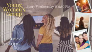 Young Women's Group Connect Groups